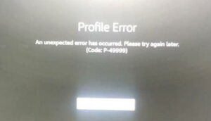 Fix Amazon Fire TV Stick/Firestick Profile Error Code P-49999