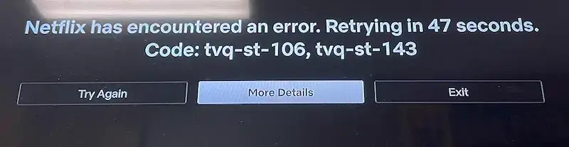 Netflix-has-encountered-an-error-Retrying-in-60-seconds-Code-tvq-st-106-tvq-st-143