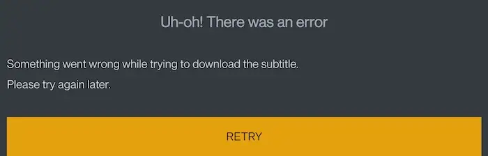 Uh-oh-There-was-an-error-Something-went-wrong-while-trying-to-download-the-subtitle-Please-try-again-later-on-Plex-app