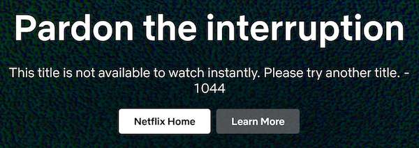 Pardon the interruption Netflix Error